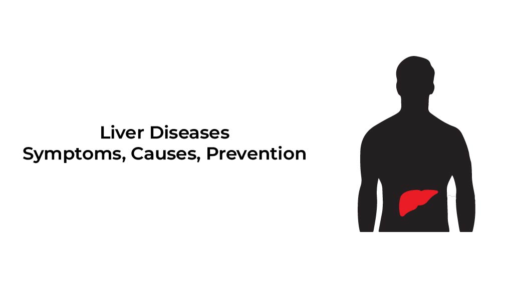 Liver-Diseases-Symptoms-Causes-Prevention-01